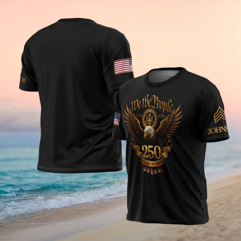 250 Years of Freedom American Eagle We The People Custom Name Shirt - Limotees LLC