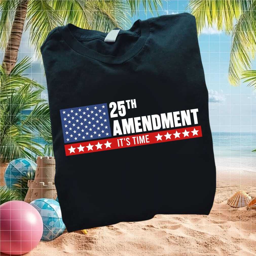 25th Amendment It Is Time US Flag Political Resistance T Shirt - Limotees LLC