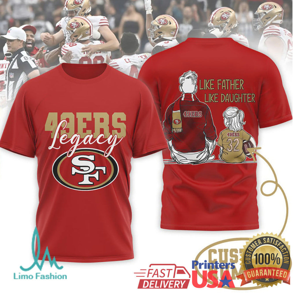 49ers Legacy Custom Number Father Son and Daughter T Shirt - Limotees LLC
