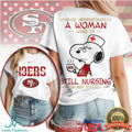 49ers Nurse T Shirt Snoopy Still Nursing In Her Sixties San Francisco Football Gift - Limotees LLC