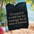 Activist Greta Thunberg Scared Of A World Quote Graphic Shirt - Limotees LLC