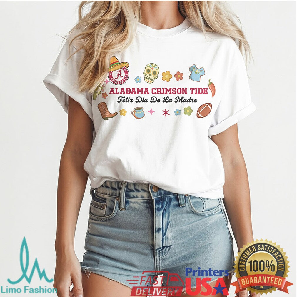 Alabama Crimson Tide Mamacita T Shirt Feliz Dia De La Madre Coqueta Chingona Rose T Shirt - Limotees LLC