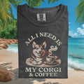 All I Need Is My Corgi And Coffee Funny Dog Lover Graphic T Shirt - Limotees LLC