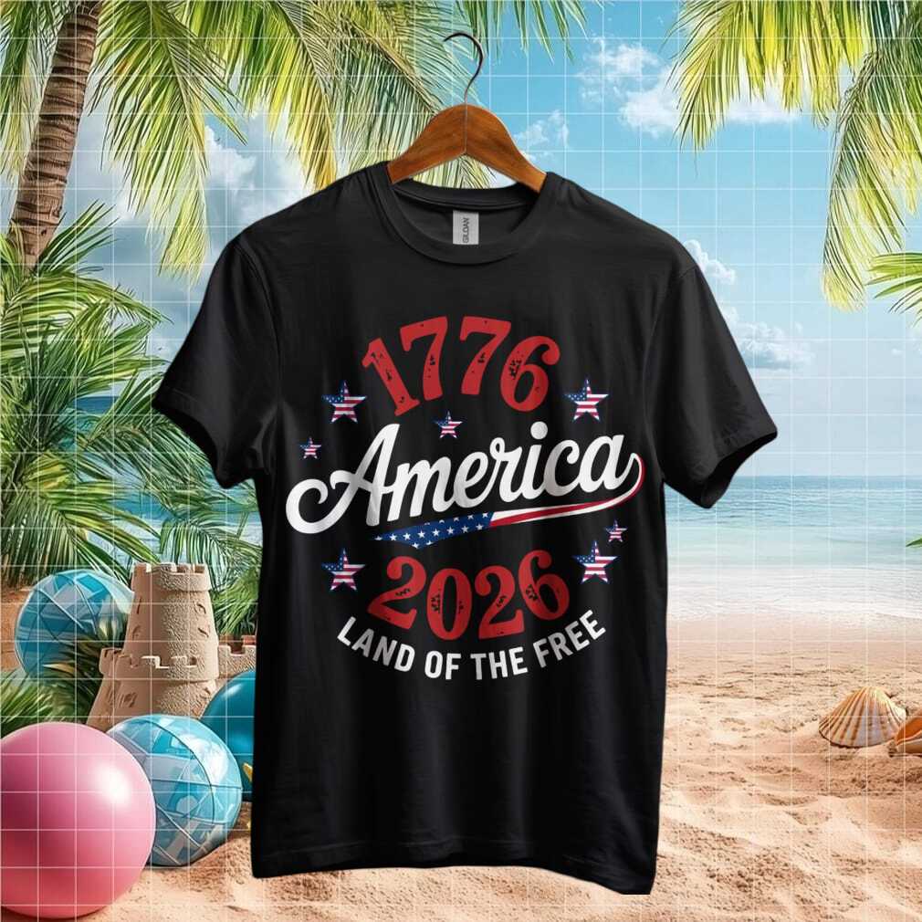 America 2026 Land of the Free 1776 Vintage Style Patriotic T Shirt