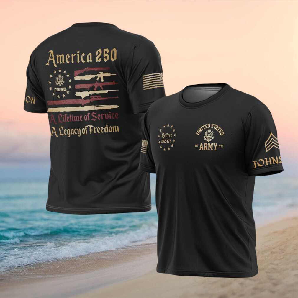 America 250 U.S. Army Retired Lifetime of Service Patriotic T Shirt - Limotees LLC