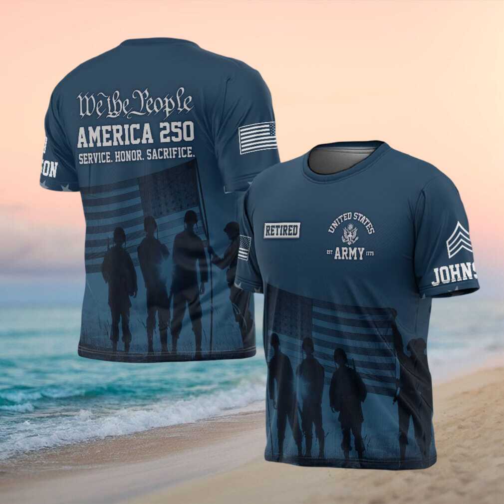 America 250 “We The People” U.S. Army Retired Service & Honor T Shirt - Limotees LLC