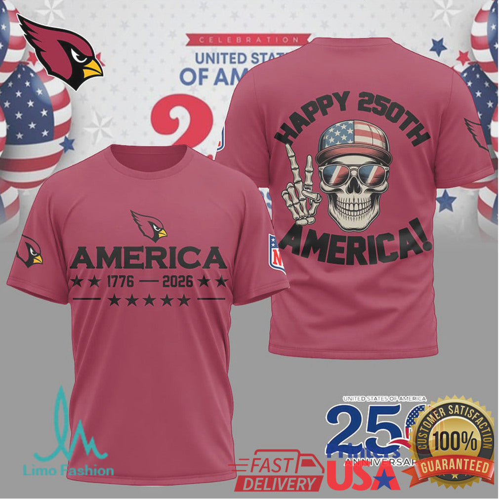 Arizona Cardinals Happy 250th Anniversary America 1776 2026 Skull Shirt - Limotees LLC
