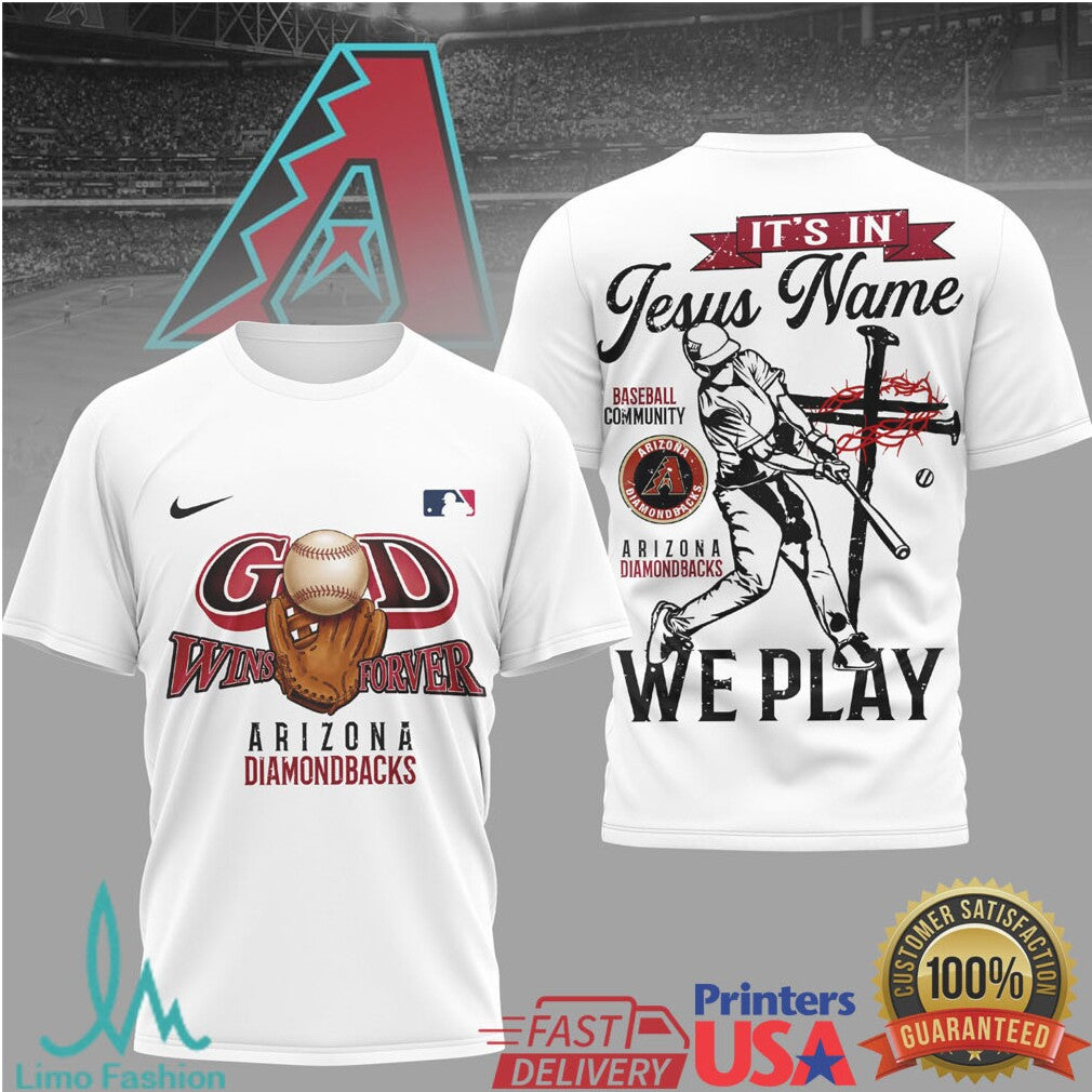 Arizona Diamondbacks “In Jesus Name We Play” Christian Baseball T Shirt - Limotees LLC