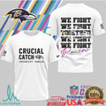 Baltimore Ravens Crucial Catch We Fight Together T Shirt - Limotees LLC