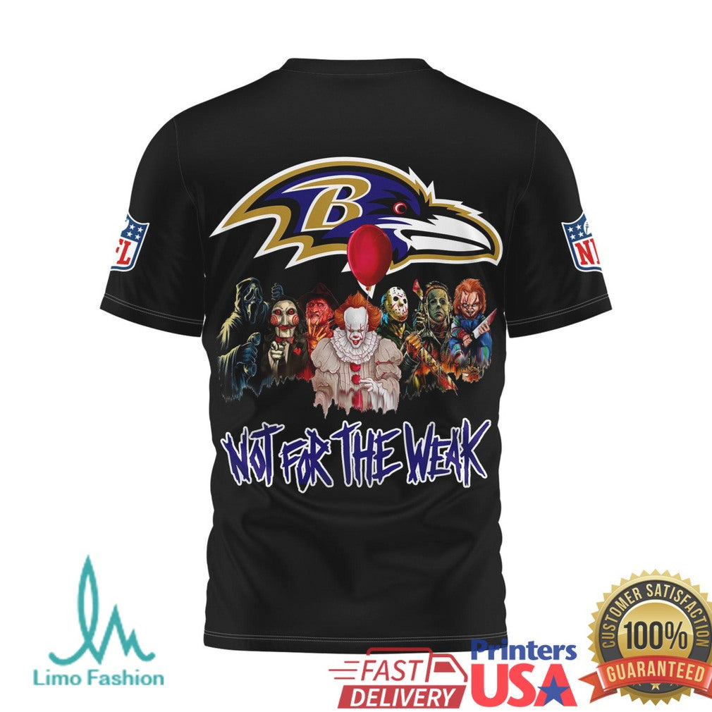 Baltimore Ravens Horror Villains Not For The Weak T Shirt - Limotees LLC