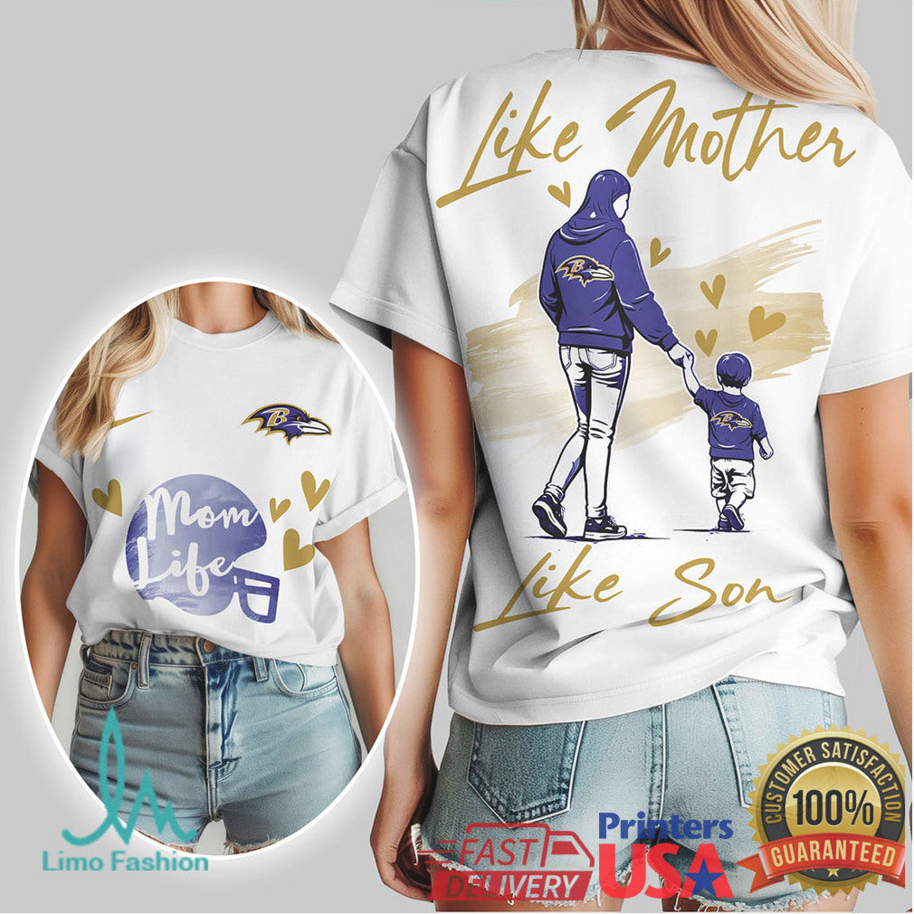 Baltimore Ravens Mom Life Like Mother Like Son Fan Apparel T Shirt - Limotees LLC