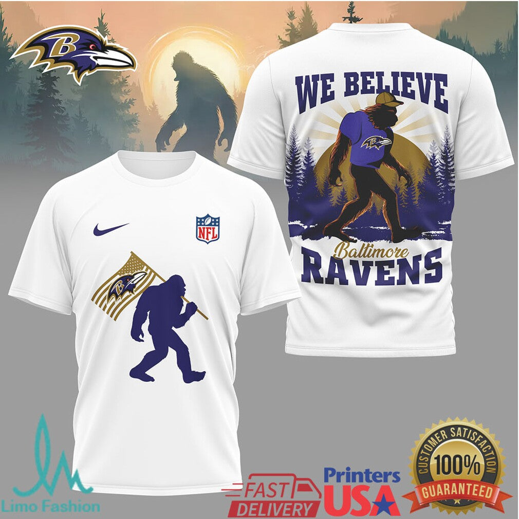 Baltimore Ravens Sasquatch “We Believe” NFL Fan T Shirt - Limotees LLC