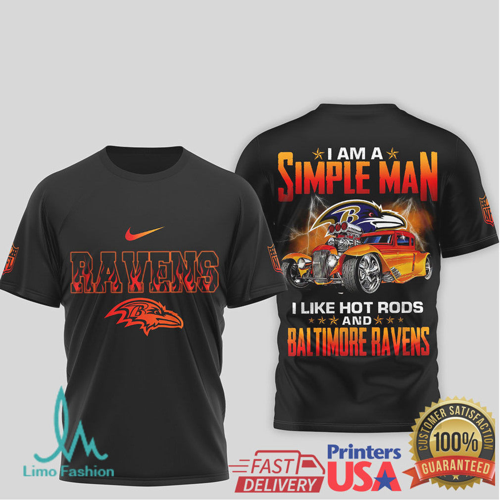 Baltimore Ravens Simple Man I Like Hot Rods NFL T Shirt - Limotees LLC
