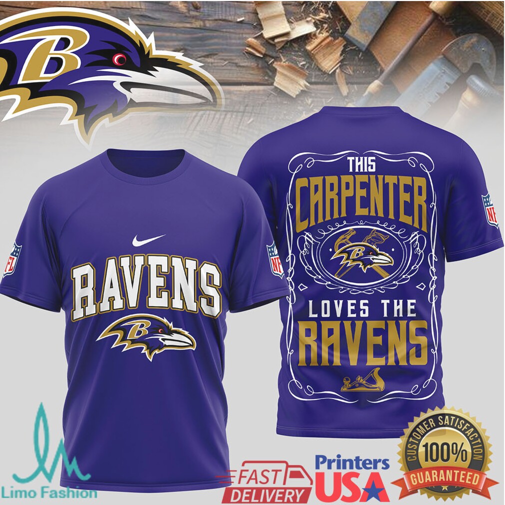 Baltimore Ravens This Carpenter Loves The Ravens Professional Tradesman T Shirt - Limotees LLC