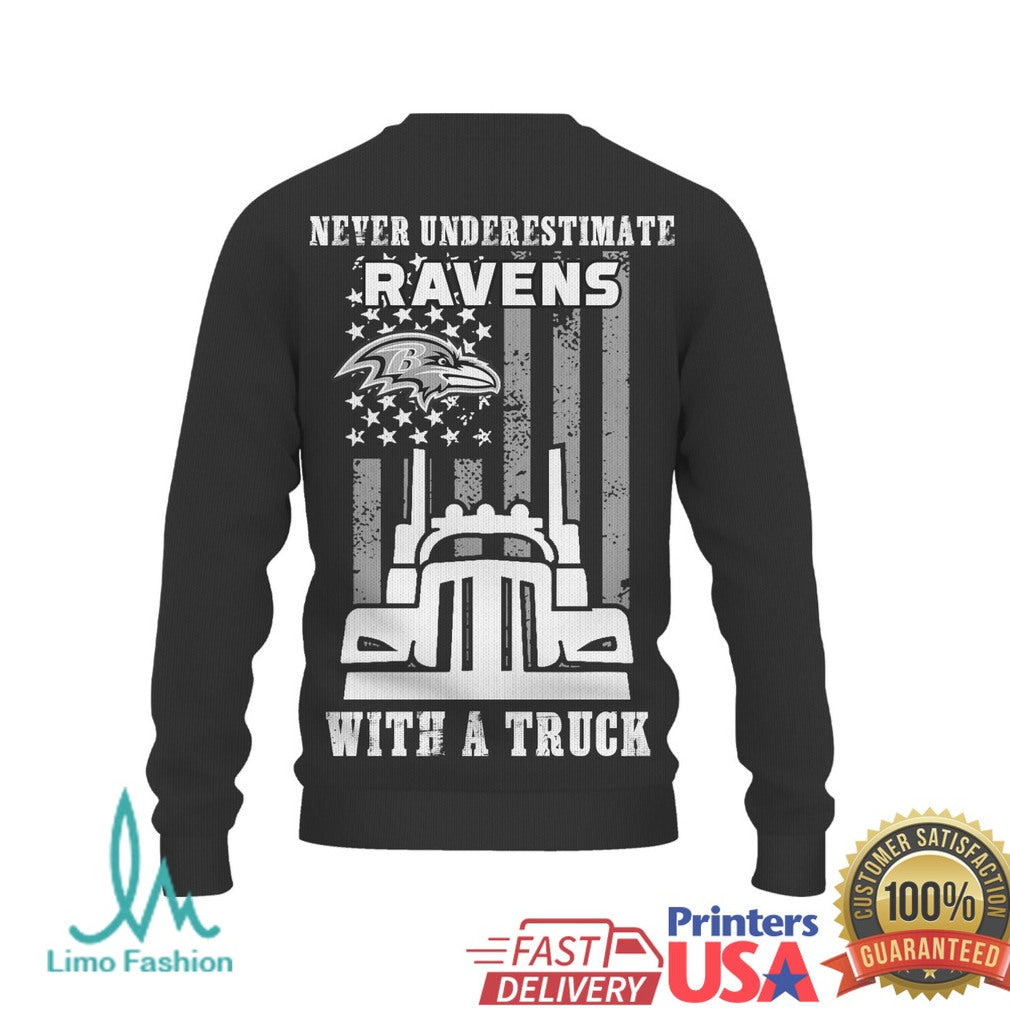 Baltimore Ravens Truck Driver Appreciation Never Underestimate Ravens with a Truck T Shirt - Limotees LLC
