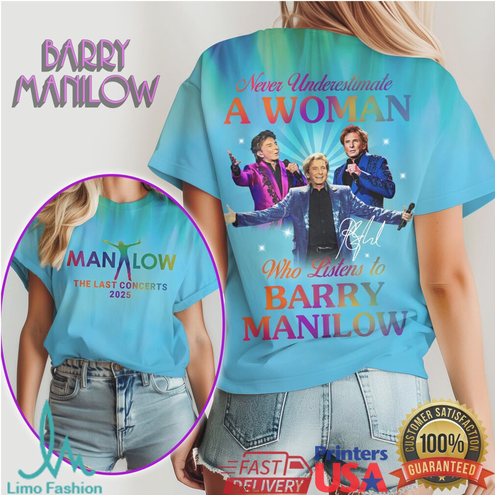 Barry Manilow The Last Concerts 2025 “Never Underestimate A Woman” Tie Dye T Shirt - Limotees LLC