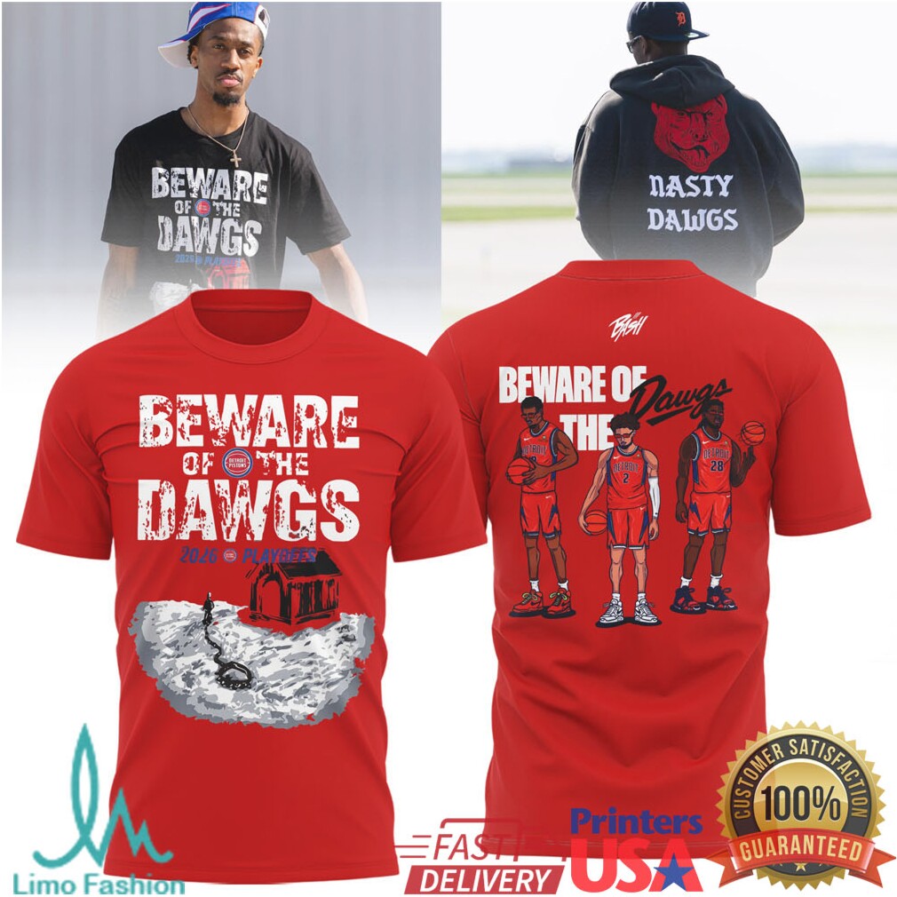 Beware Of The Dawgs Detroit Pistons 2026 Playoffs Team Graphic T Shirt