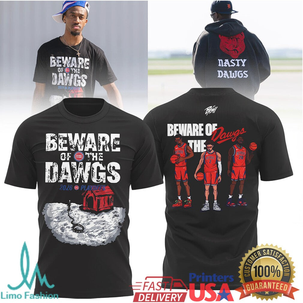 Beware Of The Dawgs Detroit Pistons 2026 Playoffs Team Graphic T Shirt