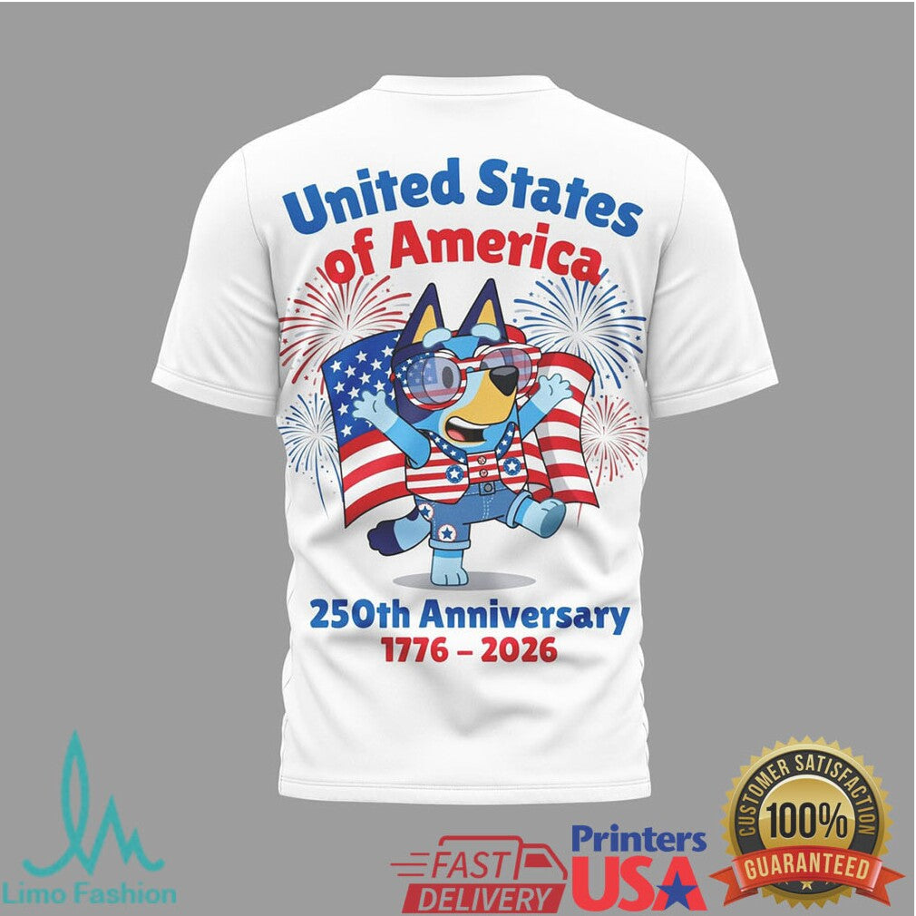 Bluey Bless America 250th Anniversary 1776 2026 Patriotic T Shirt - Limotees LLC