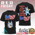 Bluey RED Friday Patriotic “Until They All Come Home” Kids & Adult T Shirt - Limotees LLC
