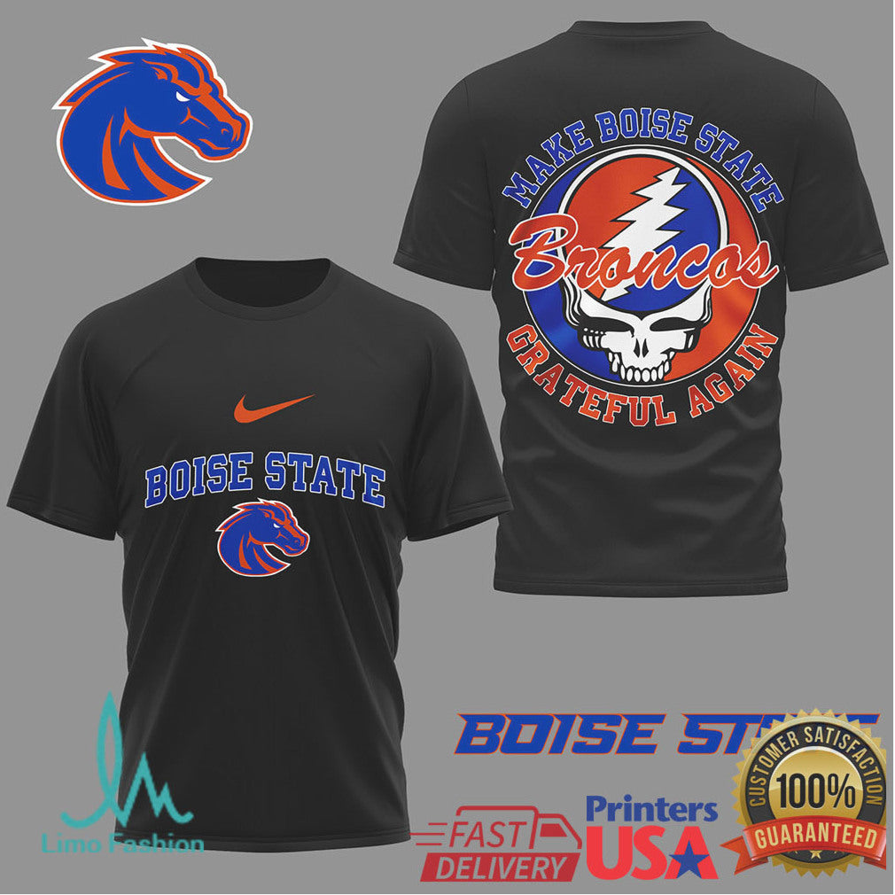 Boise State Broncos “Make Boise State Grateful Again” Iconic Bolt T Shirt - Limotees LLC