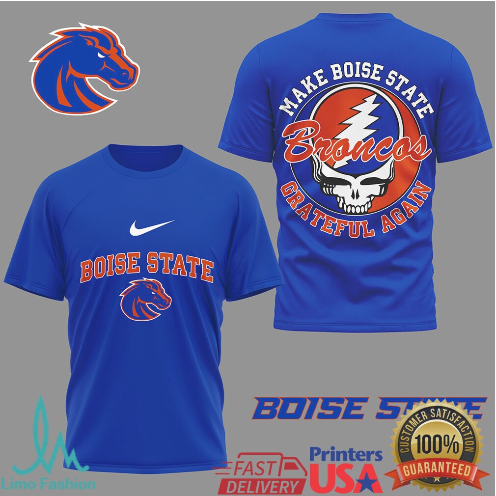 Boise State Broncos “Make Boise State Grateful Again” Iconic Bolt T Shirt - Limotees LLC