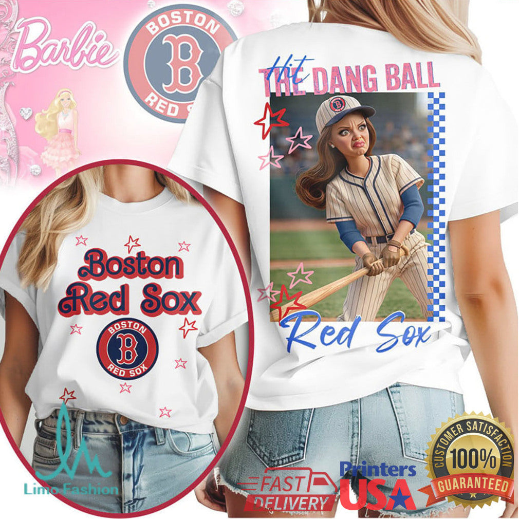 Boston Red Sox Barbie Hit The Dang Ball Retro Baseball T Shirt - Limotees LLC