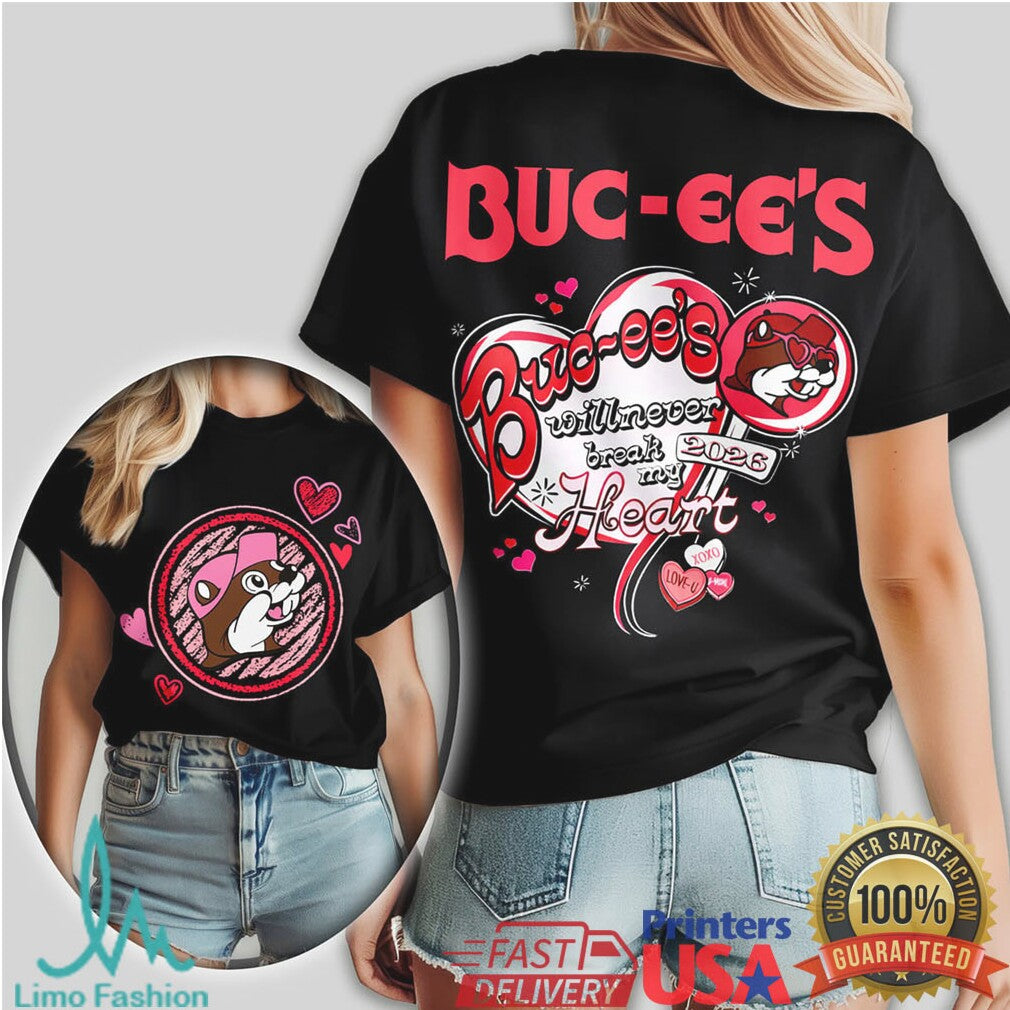 Buc Ee'S Valentine “Will Never Break My Heart” 2026 Tee - Limotees LLC