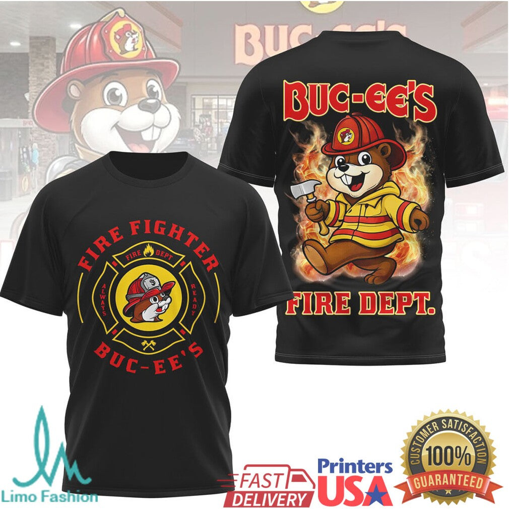 Buc ee's Fire Dept Firefighter Mascot Always Ready Graphic T Shirt - Limotees LLC