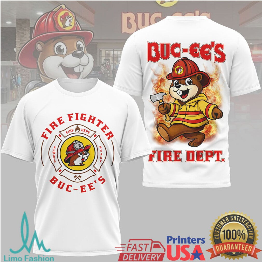 Buc ee's Fire Dept Firefighter Mascot Always Ready Graphic T Shirt - Limotees LLC