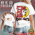 Buc ee's R.E.D. Friday Shirt Until They All Come Home Beaver Logo Tee - Limotees LLC