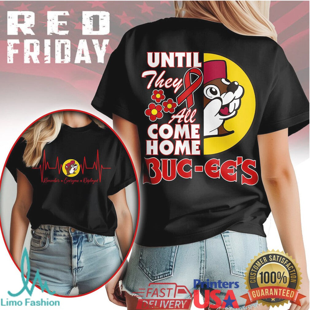 Buc ee's R.E.D. Friday Shirt Until They All Come Home Beaver Logo Tee - Limotees LLC