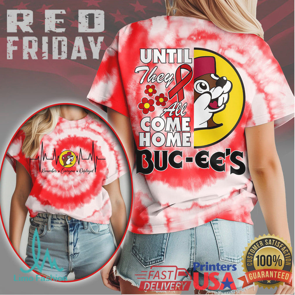 Buc ee's R.E.D. Friday Shirt Until They All Come Home Beaver Logo Tee - Limotees LLC