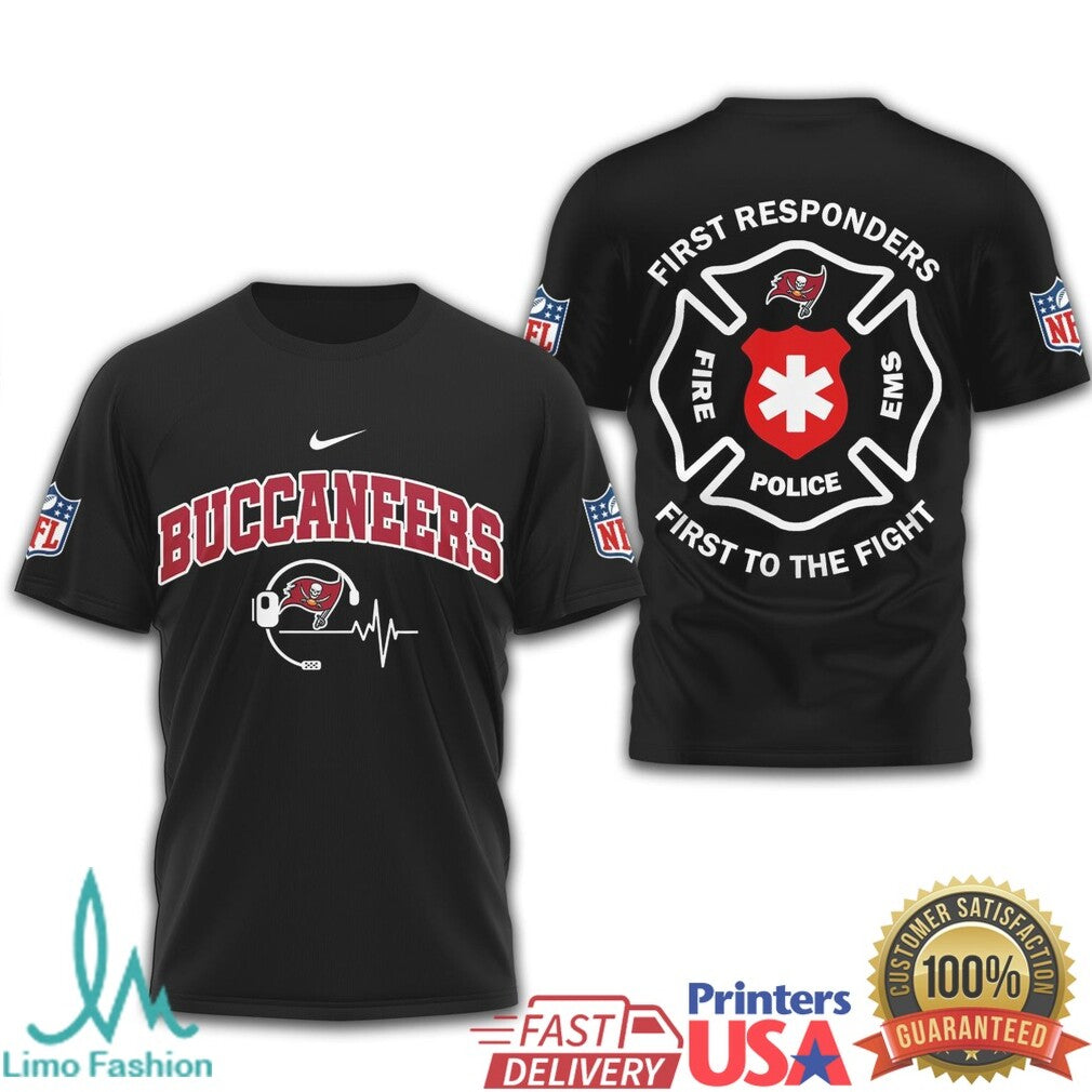 Buccaneers First Responders First to the Fight T Shirt - Limotees LLC