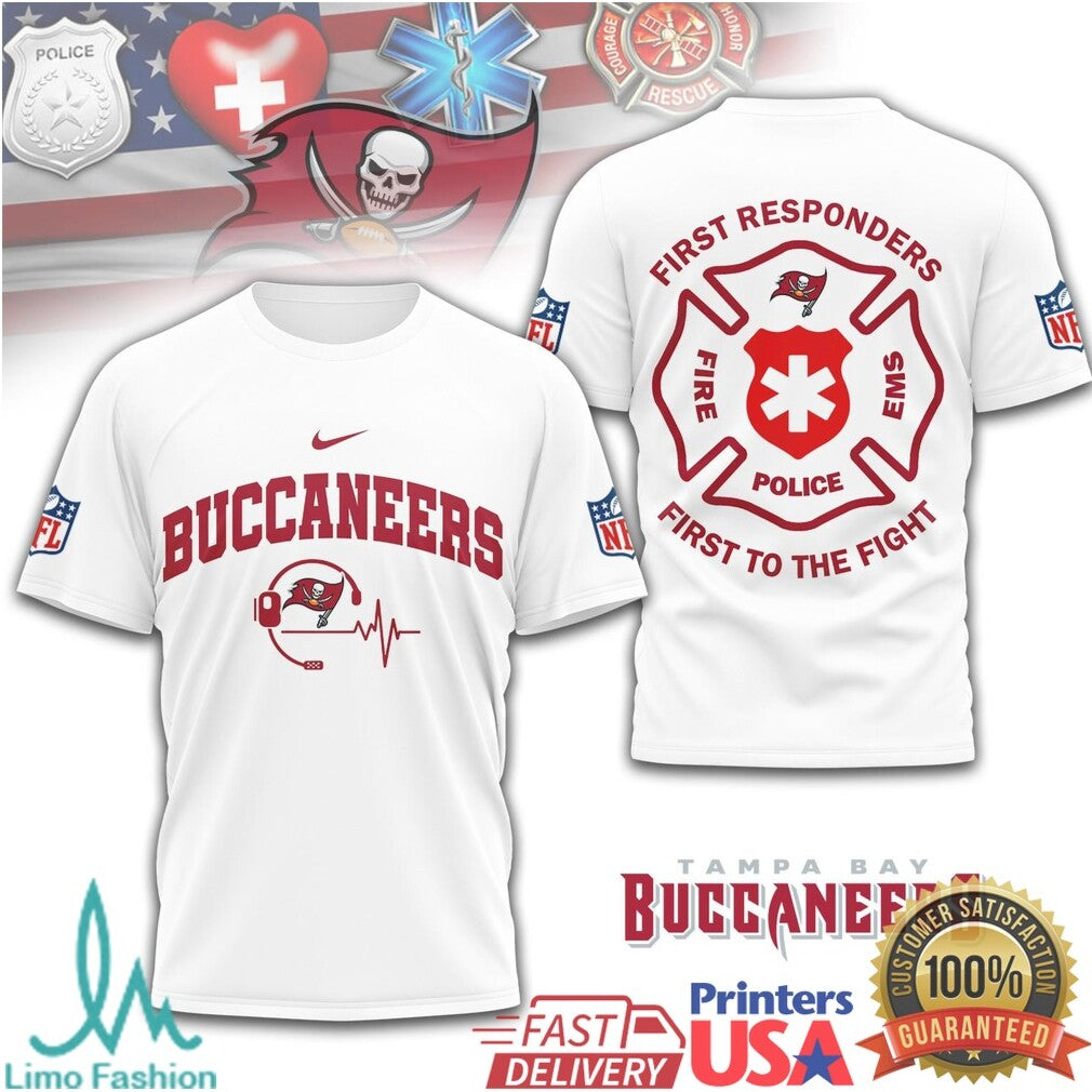Buccaneers First Responders First to the Fight T Shirt - Limotees LLC