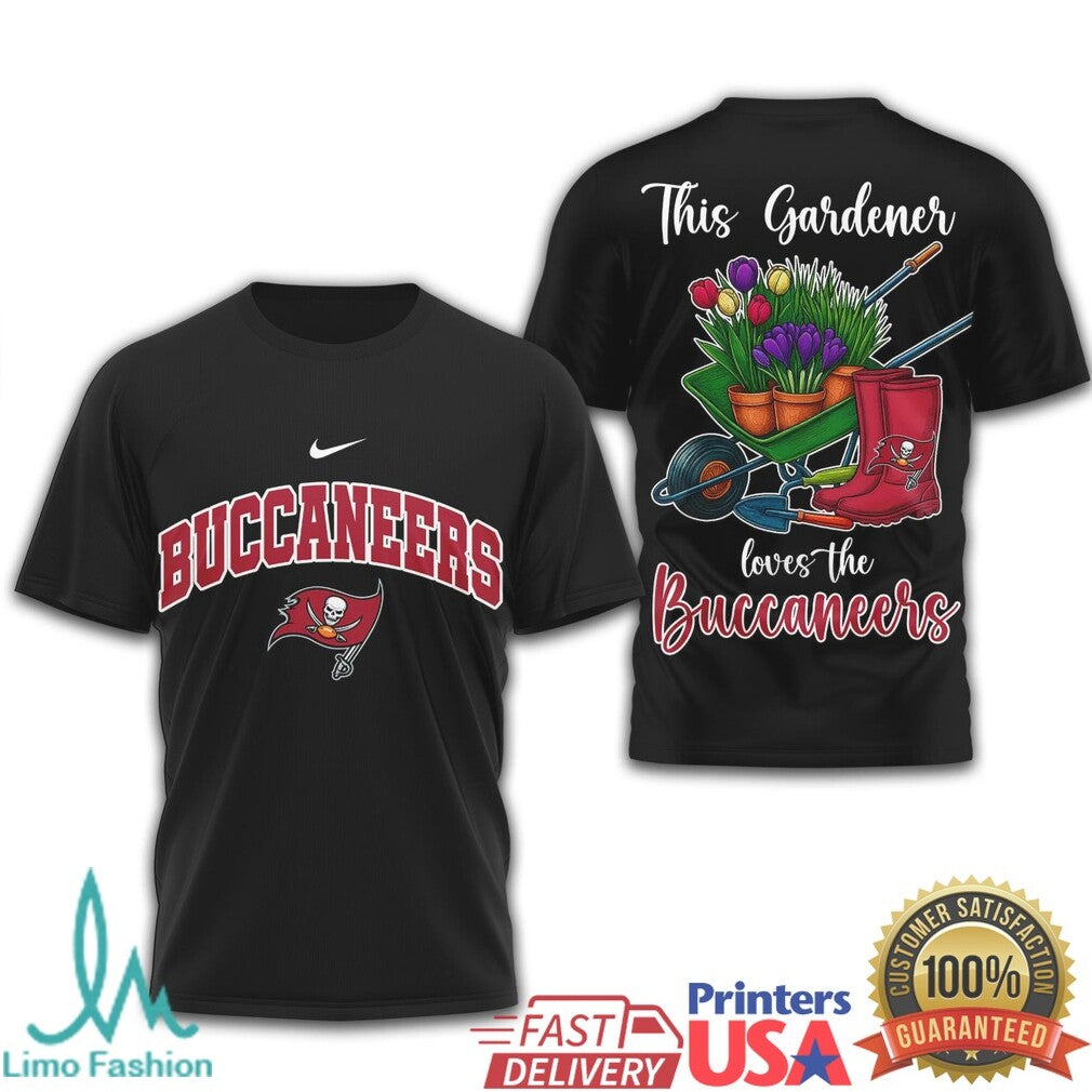 Buccaneers This Gardener Loves The Buccaneers Graphic T Shirt - Limotees LLC