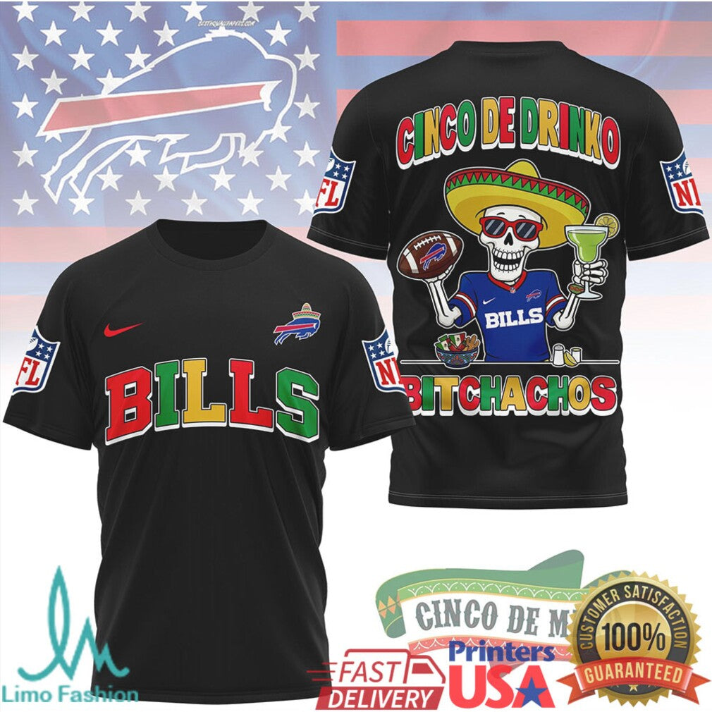 Buffalo Bills Cinco de Mayo T Shirt Cinco de Drinko Bitchachos Skull T Shirt - Limotees LLC