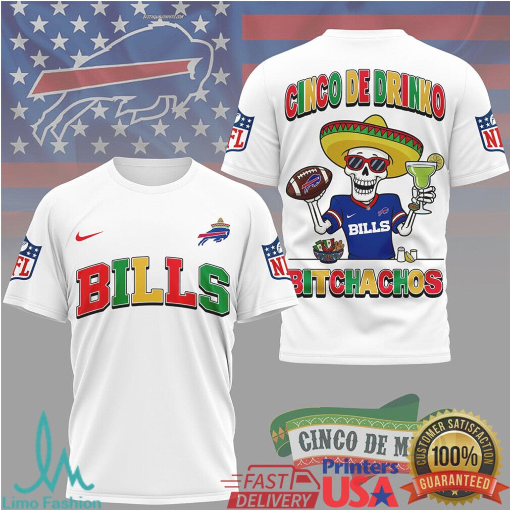 Buffalo Bills Cinco de Mayo T Shirt Cinco de Drinko Bitchachos Skull T Shirt - Limotees LLC