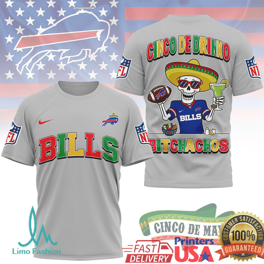 Buffalo Bills Cinco de Mayo T Shirt Cinco de Drinko Bitchachos Skull T Shirt - Limotees LLC