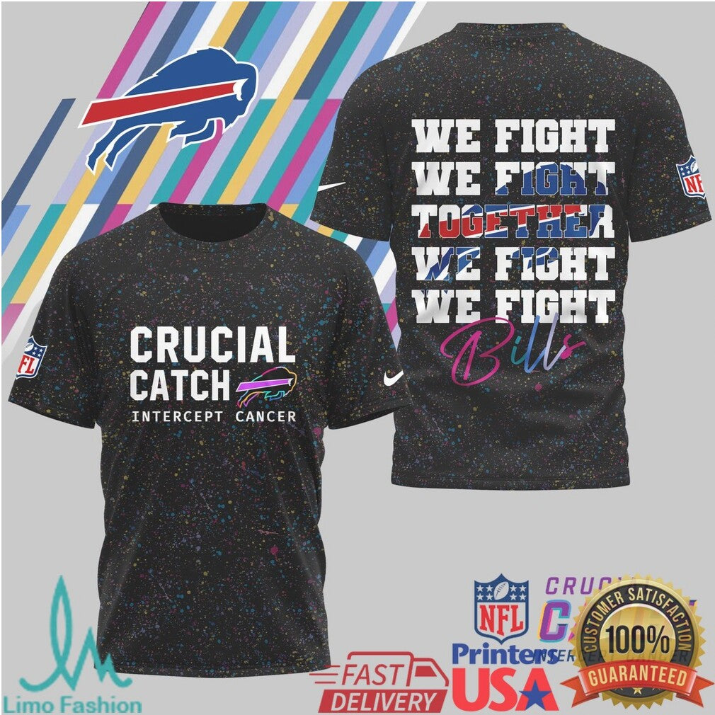 Buffalo Bills Crucial Catch We Fight Together T Shirt - Limotees LLC