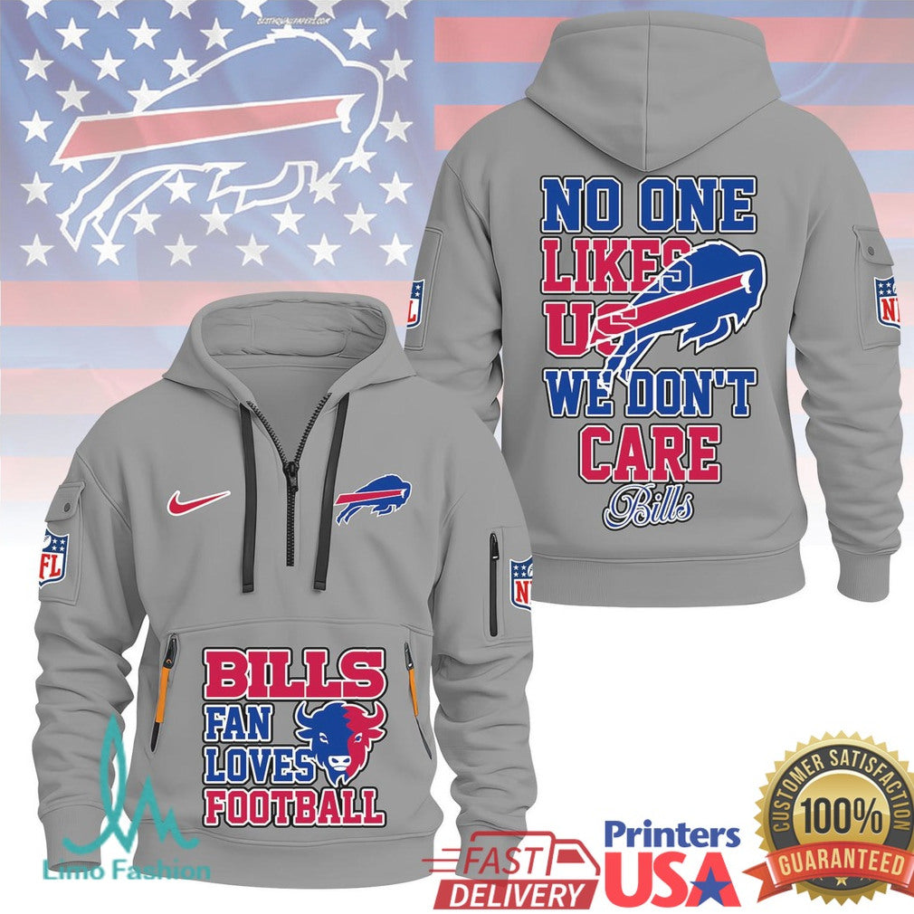 Buffalo Bills Fan Loves Football No One Likes Us Graphic Pullover T Shirt - Limotees LLC