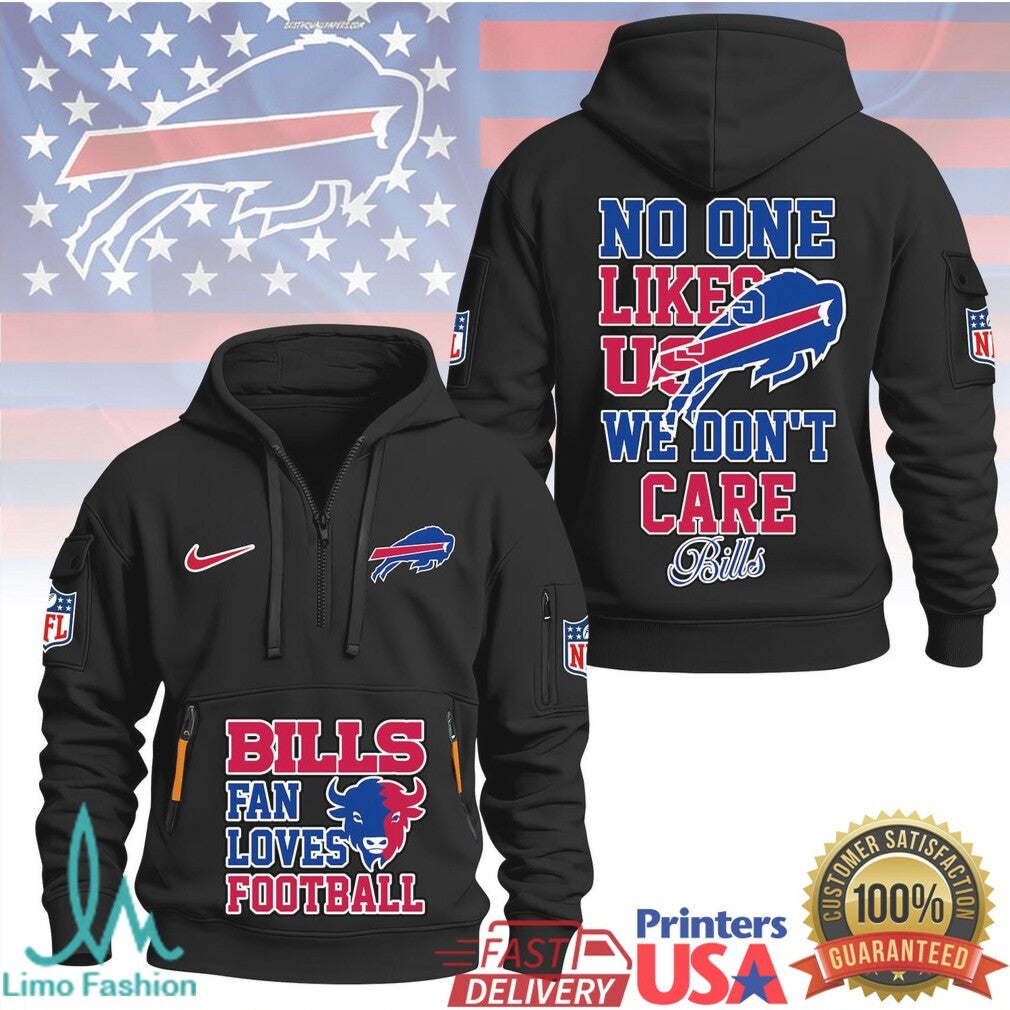 Buffalo Bills Fan Loves Football No One Likes Us Graphic Pullover T Shirt - Limotees LLC