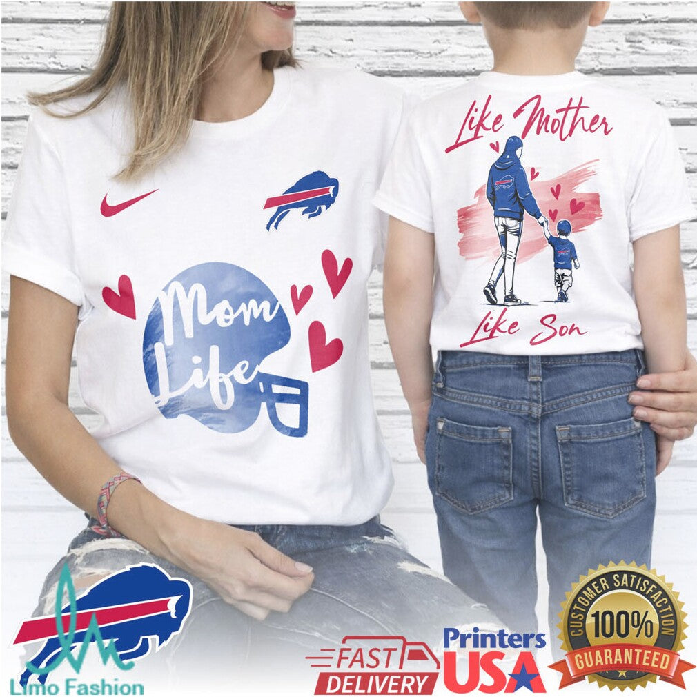 Buffalo Bills Mom Life Like Mother Like Son Gameday T Shirt - Limotees LLC