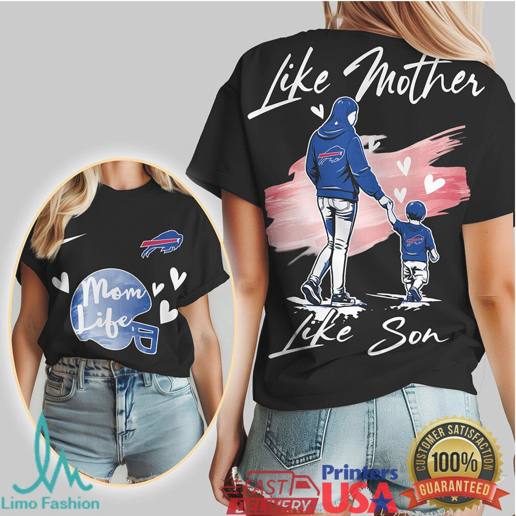 Buffalo Bills Mom Life Like Mother Like Son Gameday T Shirt - Limotees LLC