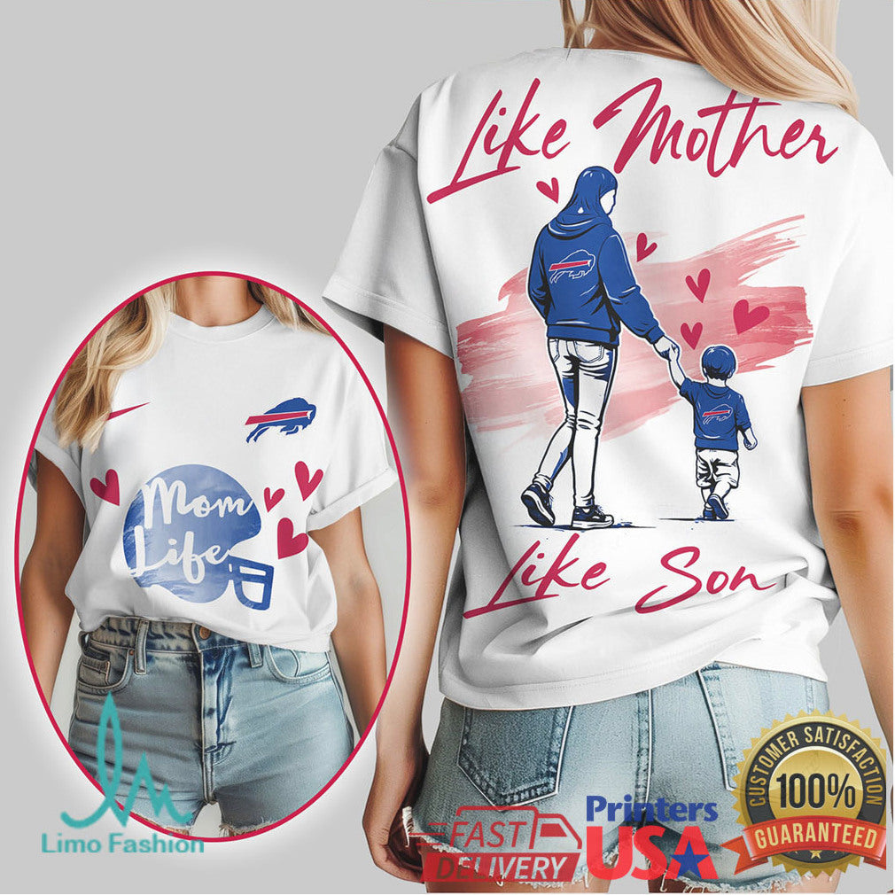 Buffalo Bills Mom Life Like Mother Like Son Gameday T Shirt - Limotees LLC