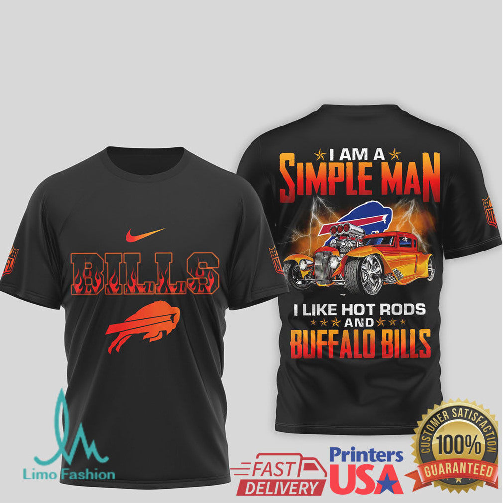 Buffalo Bills Simple Man I Like Hot Rods NFL T Shirt - Limotees LLC