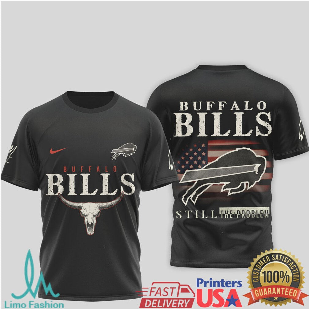 Buffalo Bills “Still The Problem” Western Bull Skull T Shirt - Limotees LLC