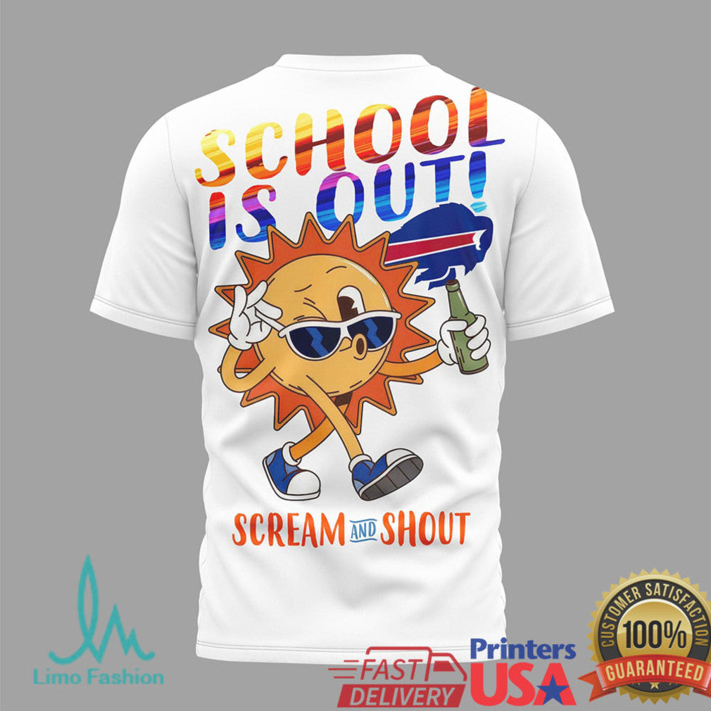 Buffalo Bills Summer T Shirt School Is Out Scream And Shout NFL Summer T Shirt - Limotees LLC