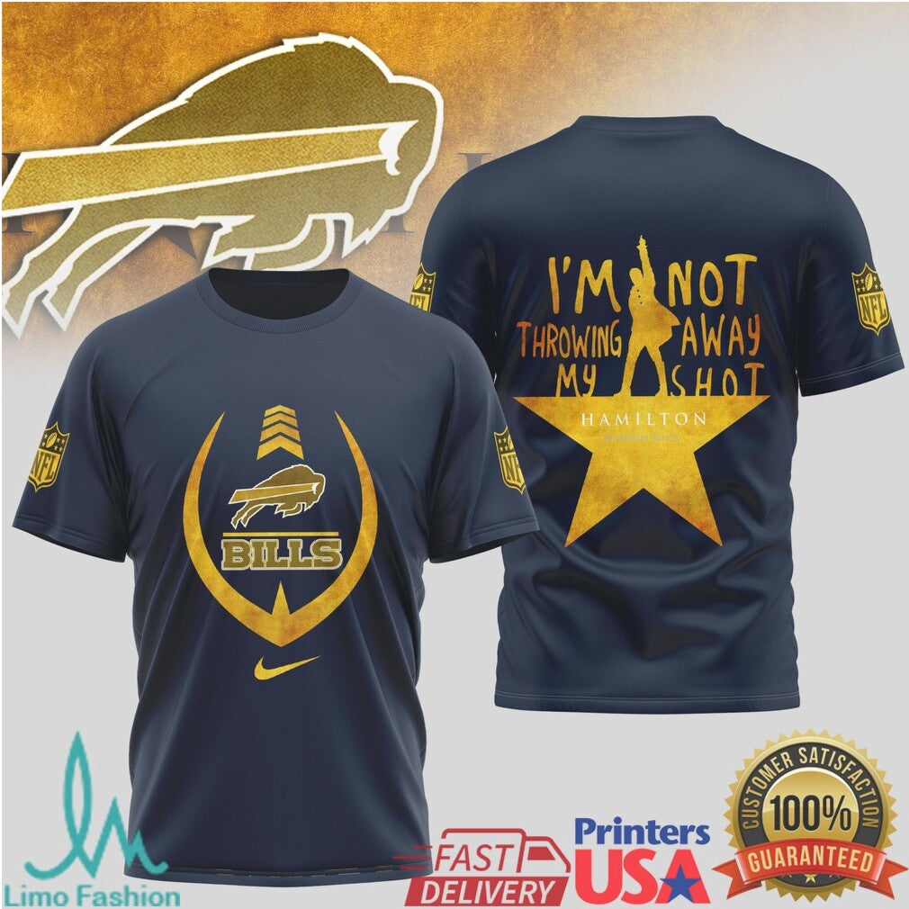 Buffalo Bills x Hamilton Musical Not Throwing Away My Shot Fan Apparel T Shirt - Limotees LLC