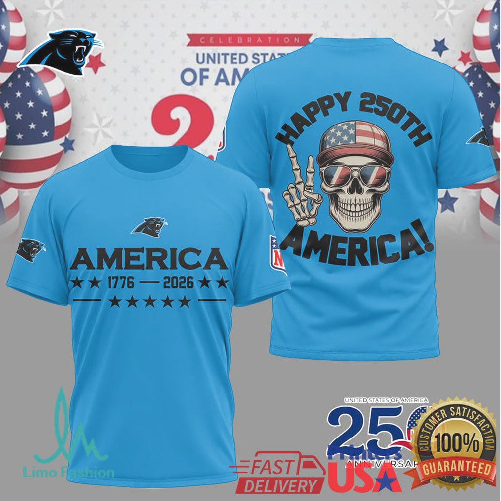 Carolina Panthers Happy 250th Anniversary America Skull NFL T Shirt